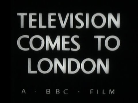 Television Comes To London