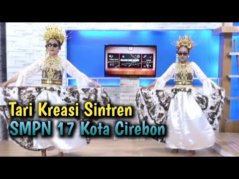 Tari Kreasi Sintren | SMPN 17 Kota Cirebon | di RCTV