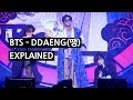 BTS - DDAENG Explained by a Korean