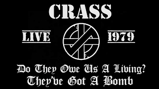 CRASS –Do They Owe Us A Living?/They&#39;ve Got A Bomb– (Live Conway Hall, London,1979)