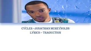 Download lagu cycles- Jonathan Mcreynold Lyrics- Paroles mp3