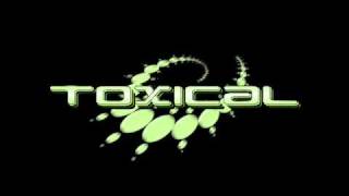Toxical - Blusing My Time 2010