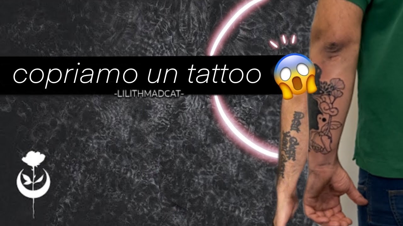 Hai mai pensato di coprire un tatuaggio 😱 - Lilith