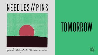 Needles//Pins -"Tomorrow"