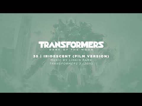 35 / Iridescent (Film Version) / Transformers: Dark of the Moon