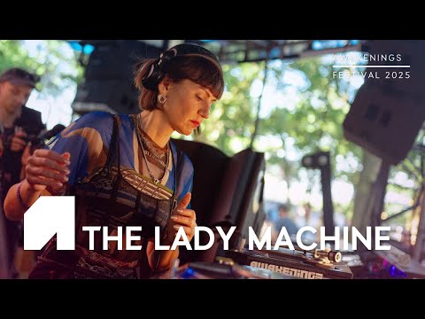 The Lady Machine | Awakenings Festival 2025