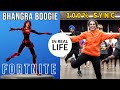 BHANGRA BOOGIE DANCE IN REAL LIFE | BHANGRA EMPIRE | FORTNITE
