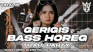 Download lagu DJ GERIGIS FULL BASS FULL ALBUM STYLE TRAP PARTY SPESIAL KARNAVAL TERBARU 2025 mp3