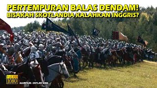 Download lagu Kisah Pertempuran Balas Dendam Rakyat Skotlandia VS Kerajaan Inggris‼️ • Alur Cerita Film mp3
