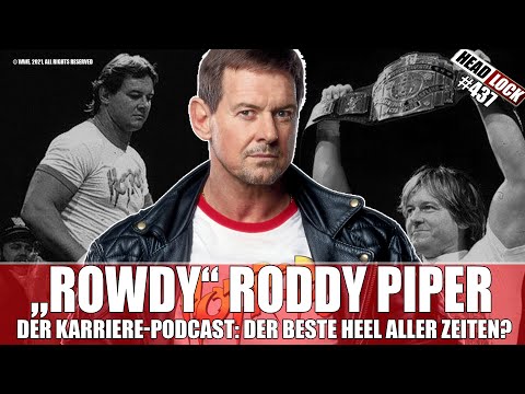 "Rowdy" Roddy Piper im Karriere-Podcast - Wrestlemania-Headliner, Mega-Heel und Hollywood-Star