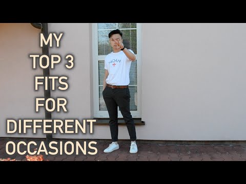 TOP 3 FITS FOR DIFFERENT OCCASIONS