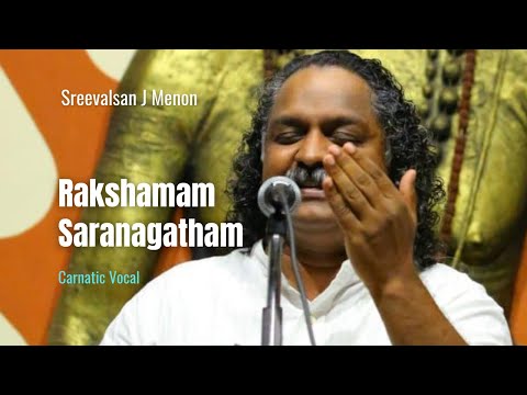 Rakshamam Saranagatham | Sreevalsan J Menon | Gambhira Nattai | Meenakshi Sutha | Carnatic Vocal