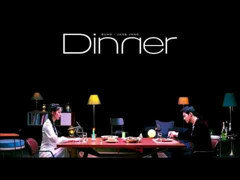 Suho x Jane Jang - Dinner (Empty Arena)