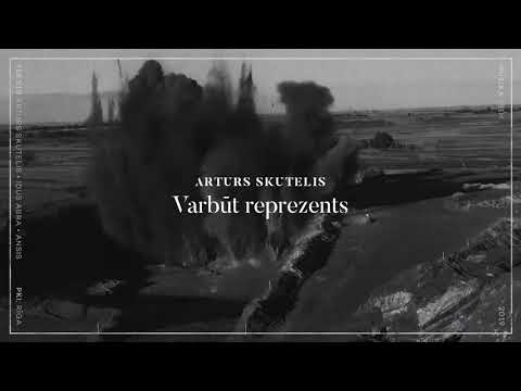 Arturs Skutelis – Varbūt reprezents (pied. Idus Abra un ansis) | 2019