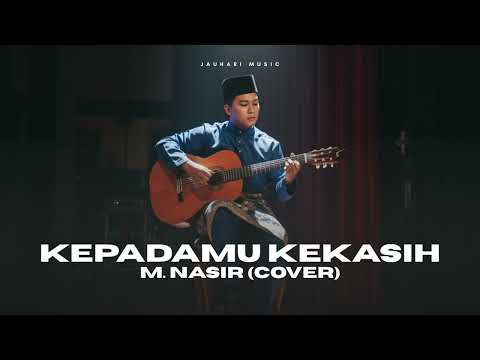 M. Nasir - Kepadamu Kekasih (Cover) ver. Spanish R&B