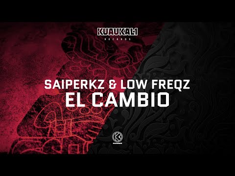 Saiperkz & Low Freqz - El Cambio [KRE012]