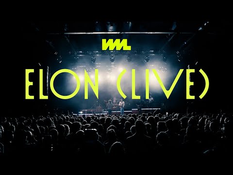 Von Wegen Lisbeth - Elon (Live)