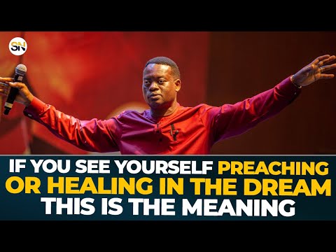 IF YOU SEE YOURSELF PREACHING OR HEALING IN THE DREAM THIS IS THE MEANING || APOSTLE AROME OSAYI