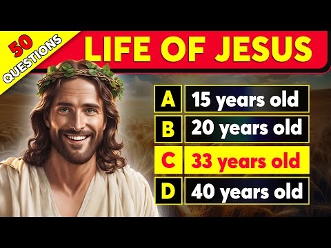 50 Bible Questions - Life Of Jesus | Test Your Bible Knowledge | The Bible Quiz
