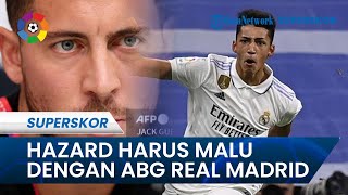 Ini Alasan Eden Hazard Harus Malu dengan Statistik ABG 18 Tahun Real Madrid