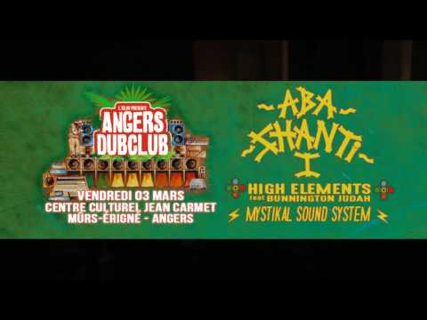 Angers Dub Club #4 - Aba Shanti I - Last 16 minutes