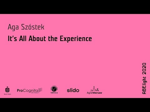 ABE light 2020: Aga Szóstek - It's All About the Experience