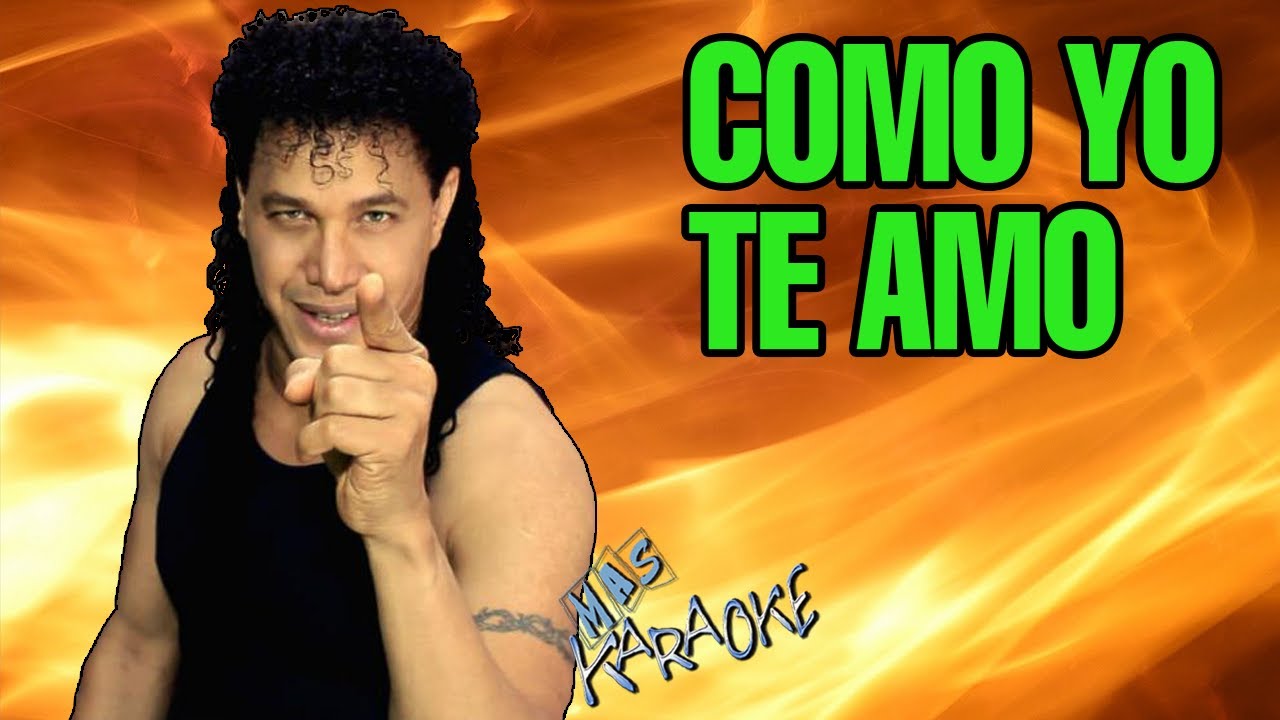 COMO YO TE AMO