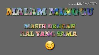 Download lagu Stori WA kekinian, malam minggu kelabu,/kinemaster mp3 Download lagu Stori WA kekinian, malam minggu kelabu,/kinemaster mp3