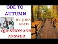 Questions and answers of poem ode to autumn by John Keats #ba_2nd_year  #hcp_adda