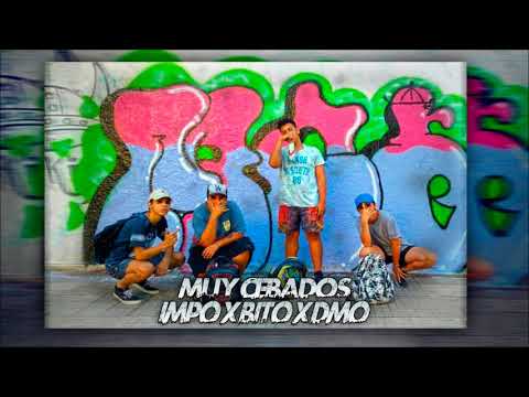 Muy Cebados - Impo x Bito x Dmo | (Prod. Augusto  Del Grosso)
