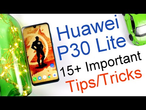 Huawei P30 Lite 15+ Tips and Tricks