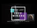 CeCe Winans Never Lost Instrumental Cover With Lyrics