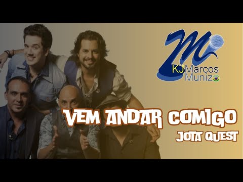Jota Quest  Vem Andar Comigo (Karaoke)