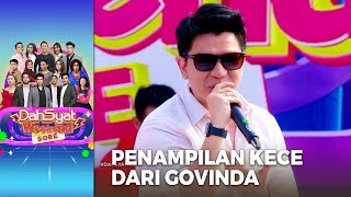 Download lagu Govinda - Siapa Yang Pantas | DAHSYAT WEEKEND SORE mp3