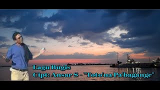 Download lagu Lagu Bugis: Ansar S. 'Toto'na Pa'bagange mp3 Download lagu Lagu Bugis: Ansar S. 'Toto'na Pa'bagange mp3