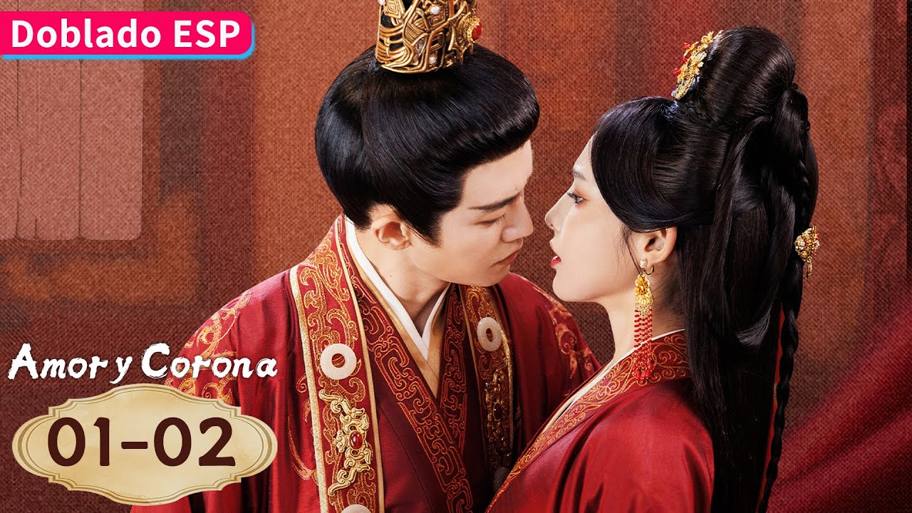【SUB ESP】Amor y Corona EP01-02 | Allen Ren / Peng Xiaoran / Zhang Yao / Estelle Chen | YOUKU