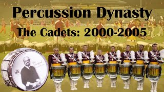 Dynasty: The Cadets Percussion (2000-2005)