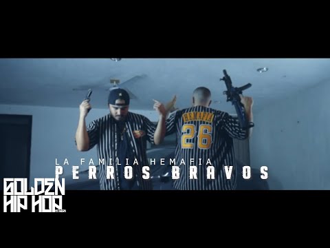 La Familia Hemafia / Perros Bravos (Video Oficial)