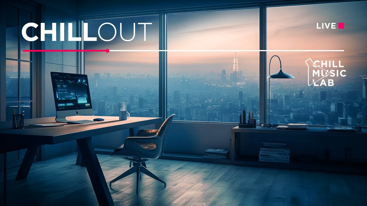 Morning Chillout Music — Deep Focus and Stress Relief Mix