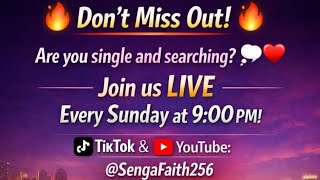 Single and searching live show ne senga Faith 256 episode 6