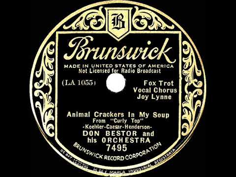 1935 Don Bestor - Animal Crackers In My Soup (Joy Lynne, vocal)