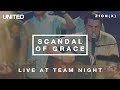 Scandal of Grace - Live at Team Night 2013 | Hillsong UNITED
