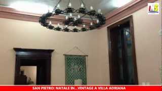 preview picture of video 'San Pietro Vernotico: Natale in...Vintage a Villa Adriana'