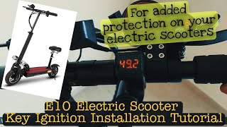 E10 Electric Scooter Key Ignition Installation Tutorial
