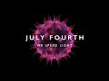 July Fourth: We Speed Light - Algorithm Matt July Fourth: We Speed Light