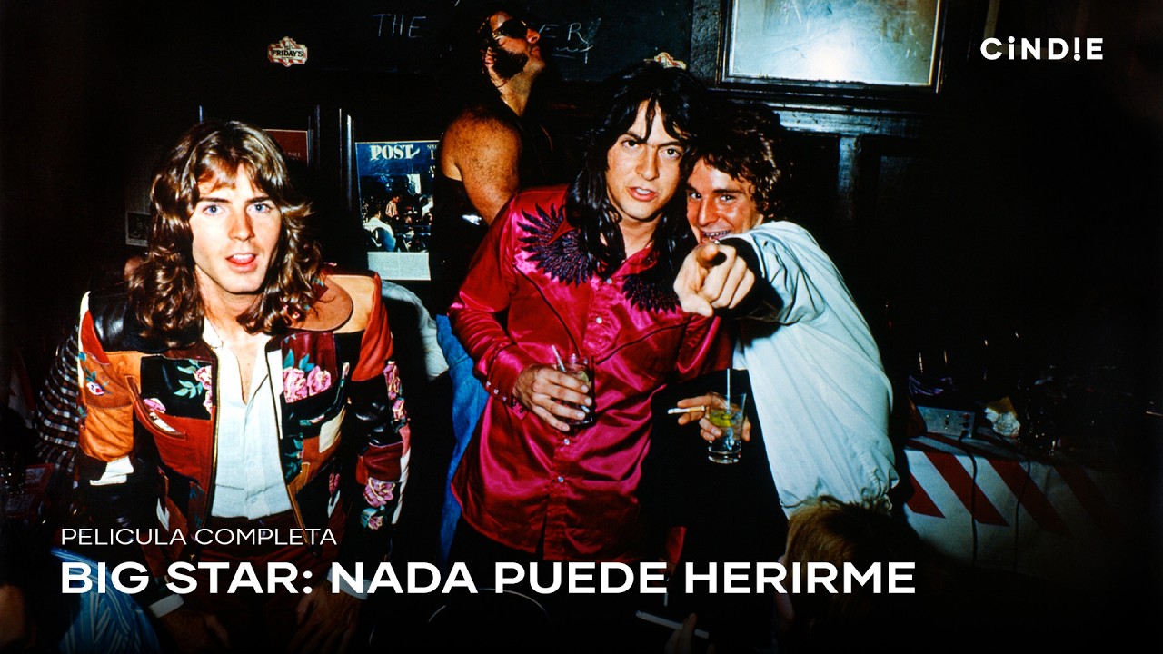 Big Star: Nada Puede Herirme (2012) | Documental Musical | Doblado en Español | HD