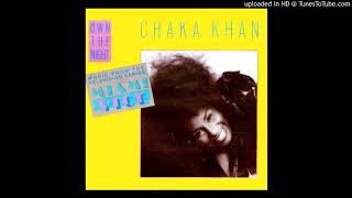 Chaka Khan - Own the night &#39;&#39;Edit&#39;&#39; (1985)