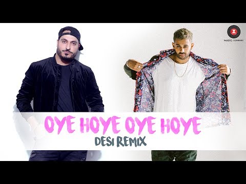 Oye Hoye Oye Hoye Desi Remix