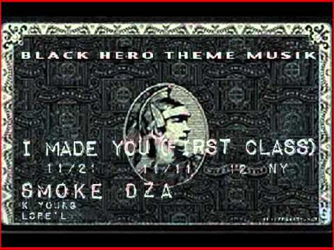 Smoke DZA ft. Lore'l & K Young - I Made You (First Class)