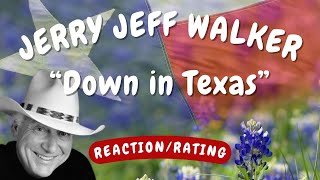 Jerry Jeff Walker -- Down in Texas  [REACTION/GIFT REQUEST]